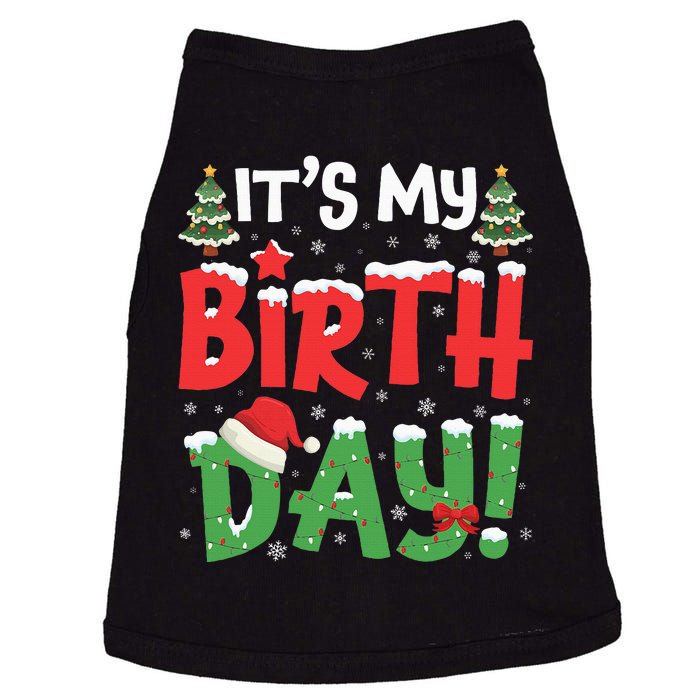 ItS My Birthday Christmas Funny Bday Xmas Doggie Tank