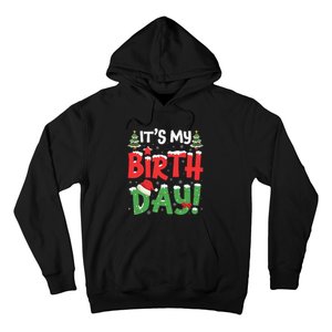 ItS My Birthday Christmas Funny Bday Xmas Hoodie