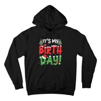 ItS My Birthday Christmas Funny Bday Xmas Hoodie