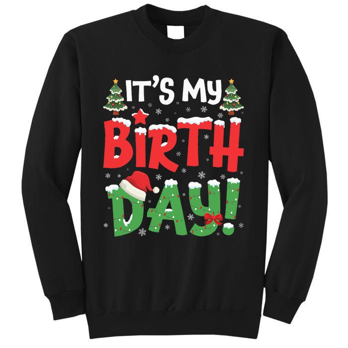 ItS My Birthday Christmas Funny Bday Xmas Sweatshirt