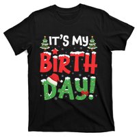 ItS My Birthday Christmas Funny Bday Xmas T-Shirt