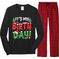 ItS My Birthday Christmas Funny Bday Xmas Long Sleeve Pajama Set