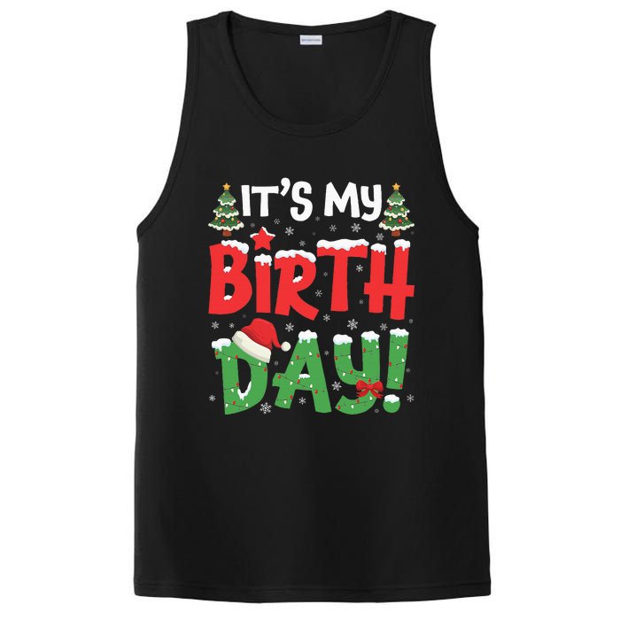 ItS My Birthday Christmas Funny Bday Xmas PosiCharge Competitor Tank