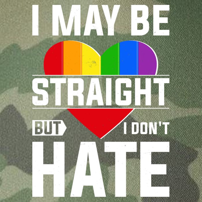 I May Be Straight But I Don't Hate LGBT Pride Ally Legacy Tie Dye Trucker Hat