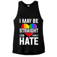 I May Be Straight But I Don't Hate LGBT Pride Ally Ladies PosiCharge Tri-Blend Wicking Tank