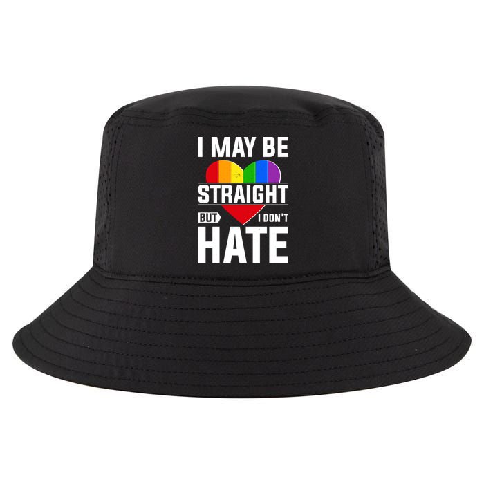 I May Be Straight But I Don't Hate LGBT Pride Ally Cool Comfort Performance Bucket Hat