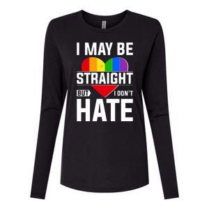 I May Be Straight But I Don't Hate LGBT Pride Ally Womens Cotton Relaxed Long Sleeve T-Shirt