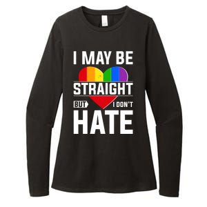 I May Be Straight But I Don't Hate LGBT Pride Ally Womens CVC Long Sleeve Shirt