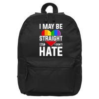 I May Be Straight But I Don't Hate LGBT Pride Ally 16 in Basic Backpack