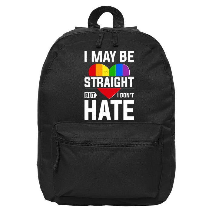 I May Be Straight But I Don't Hate LGBT Pride Ally 16 in Basic Backpack
