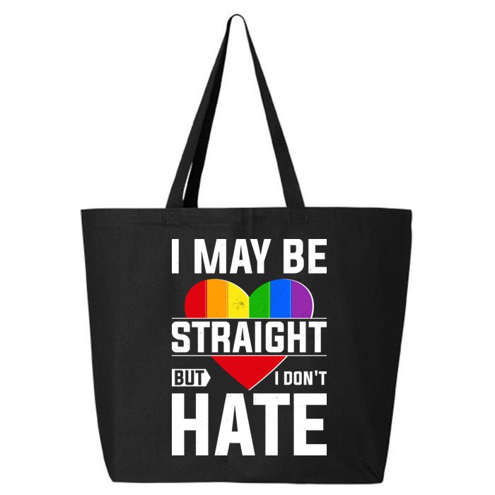 I May Be Straight But I Don't Hate LGBT Pride Ally 25L Jumbo Tote