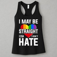 I May Be Straight But I Don't Hate LGBT Pride Ally Womens Tank Top