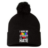 I May Be Straight But I Don't Hate LGBT Pride Ally Pom Pom 12in Knit Beanie
