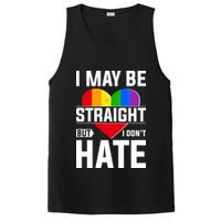 I May Be Straight But I Don't Hate LGBT Pride Ally PosiCharge Competitor Tank