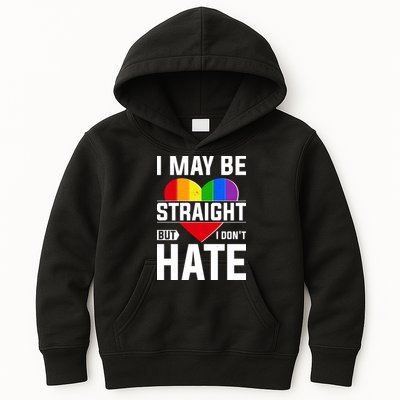 I May Be Straight But I Don't Hate LGBT Pride Ally Kids Hoodie