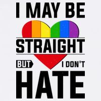 I May Be Straight But I Don't Hate LGBT Pride Ally Garment-Dyed Sweatshirt