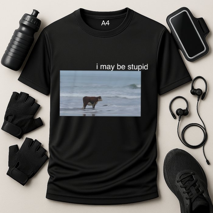 I May Be Stupid Cow On Beach Funny Meme Cooling Performance Crew T-Shirt