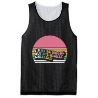 I May Be Wrong But ItS Highly Unlikely Mesh Reversible Basketball Jersey Tank