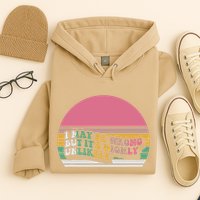 I May Be Wrong But ItS Highly Unlikely Hoodie