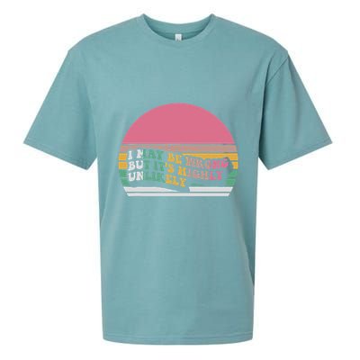 I May Be Wrong But ItS Highly Unlikely Sueded Cloud Jersey T-Shirt