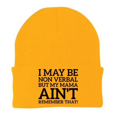 I May Be Non Verbal But My Mama AinT Remember That Autism Gift Knit Cap Winter Beanie