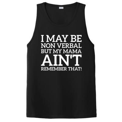 I May Be Non Verbal But My Mama AinT Remember That Autism Gift PosiCharge Competitor Tank