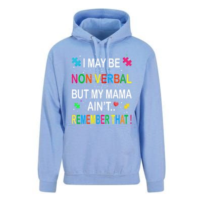 I May Be Non Verbal But My Mama AinT Remember That Autism Gift Unisex Surf Hoodie