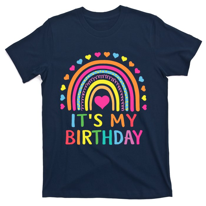 ItS My Birthday For Wo Teens Girl Gift Rainbow T-Shirt