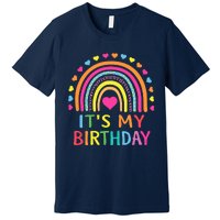 ItS My Birthday For Wo Teens Girl Gift Rainbow Premium T-Shirt