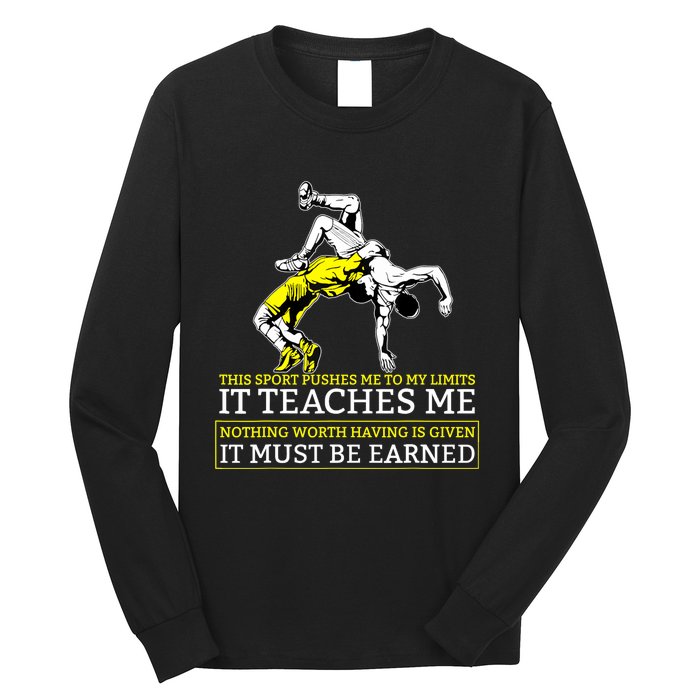 It Must Be Earned Wrestling TShirt Long Sleeve Shirt