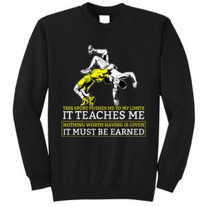 It Must Be Earned Wrestling TShirt Sweatshirt