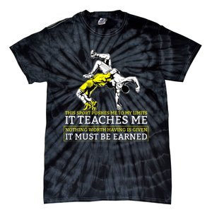 It Must Be Earned Wrestling TShirt Tie-Dye T-Shirt