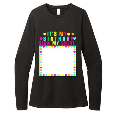 It's My Birthday Sign My Funny Birthday Celebration Womens CVC Long Sleeve Shirt