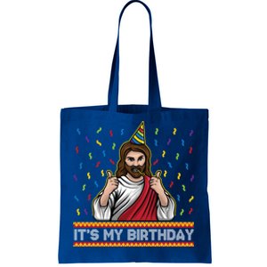 ItS My Birthday Funny Jesus Birthday Cute Christmas Funny Gift Cute Gift Tote Bag