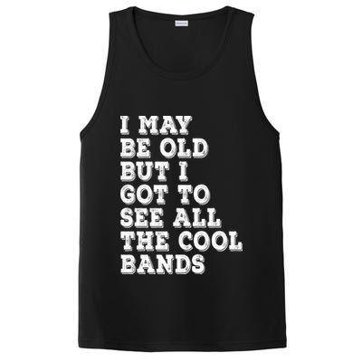 I May Be Old But I Got To See All The Cool Bands PosiCharge Competitor Tank