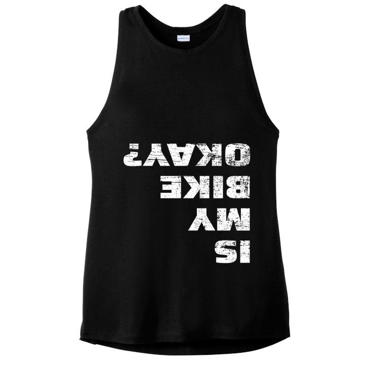 Is My Bike Okay? Gift Mountain Bike Cycling Gift Great Gift Ladies PosiCharge Tri-Blend Wicking Tank