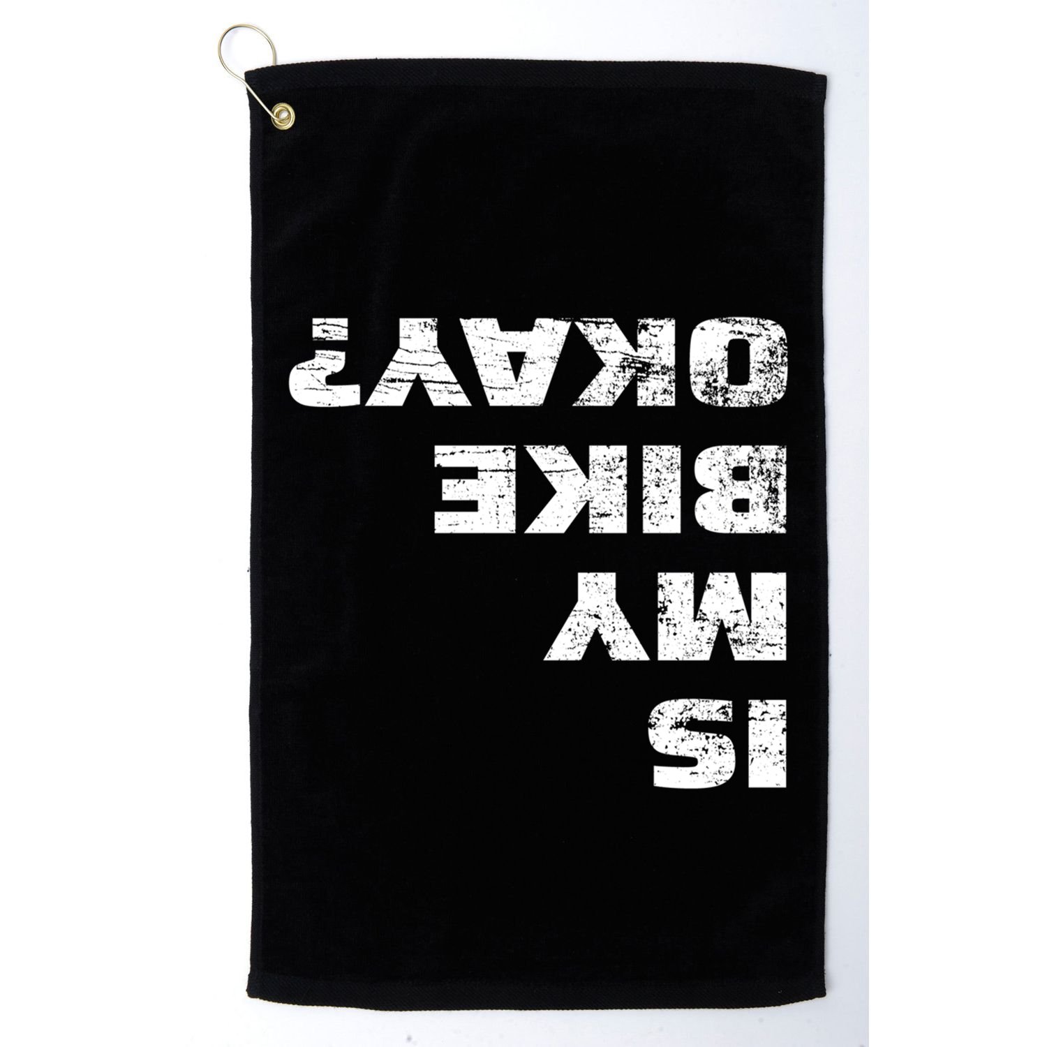 Is My Bike Okay? Gift Mountain Bike Cycling Gift Great Gift Golf Towel