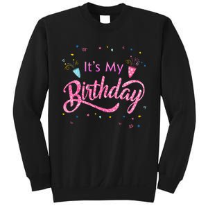 It's My Birthday Tee Sweatshirt