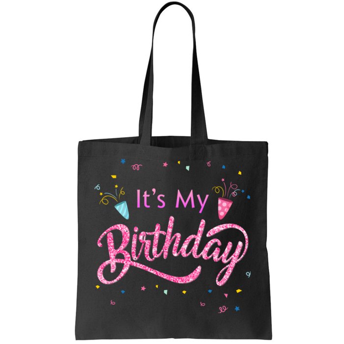 It's My Birthday Tee Tote Bag