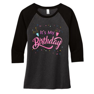 It's My Birthday Tee Women's Tri-Blend 3/4-Sleeve Raglan Shirt