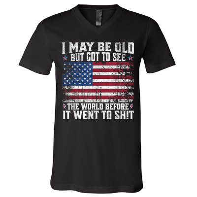 I May Be Old But Got To See The World Before It Went To Shit V-Neck T-Shirt
