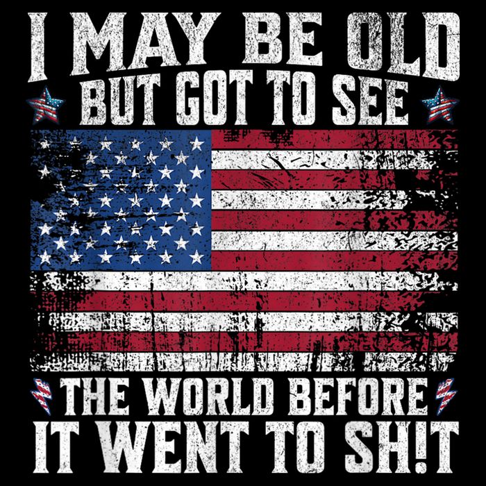 I May Be Old But Got To See The World Before It Went To Shit 16 in Basic Backpack