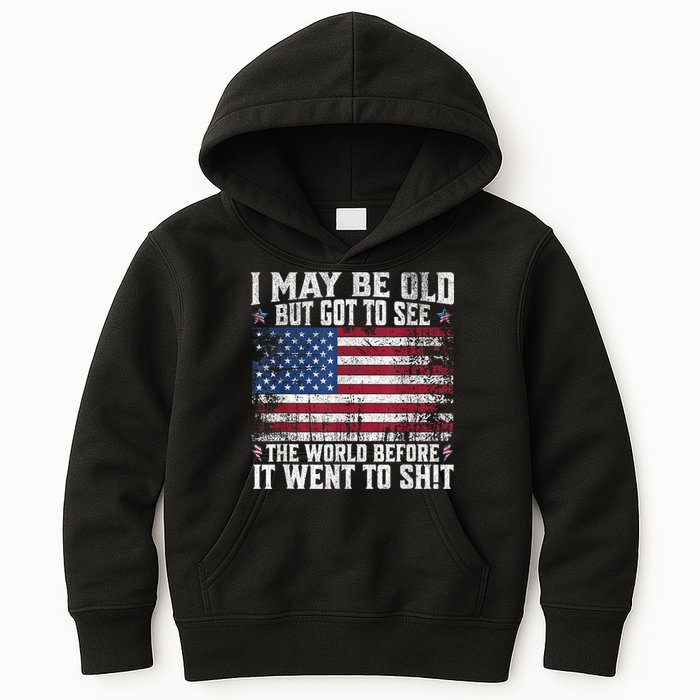 I May Be Old But Got To See The World Before It Went To Shit Kids Hoodie