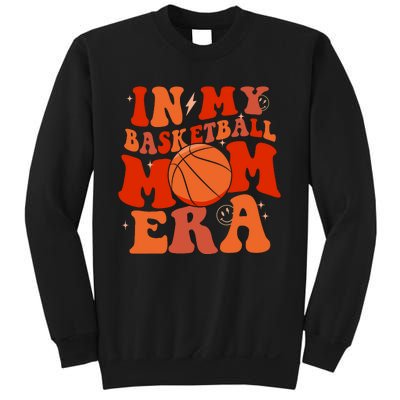 In My Basketball Mom Era Basketball Lover Ball Mom Sweatshirt