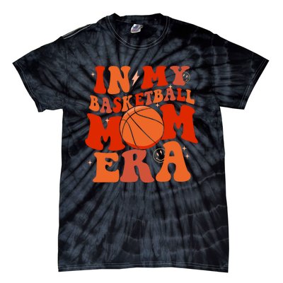 In My Basketball Mom Era Basketball Lover Ball Mom Tie-Dye T-Shirt