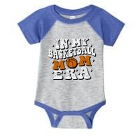 In My Basketball Mom Era Funny Lover Mom Basketball Player Gift Infant Baby Jersey Bodysuit