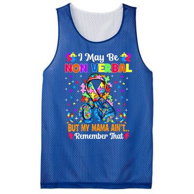 I May Be Non Verbal But My Mama AinT Remember That Autism Meaningful Gift Mesh Reversible Basketball Jersey Tank