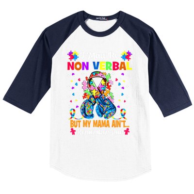 I May Be Non Verbal But My Mama AinT Remember That Autism Meaningful Gift Baseball Sleeve Shirt