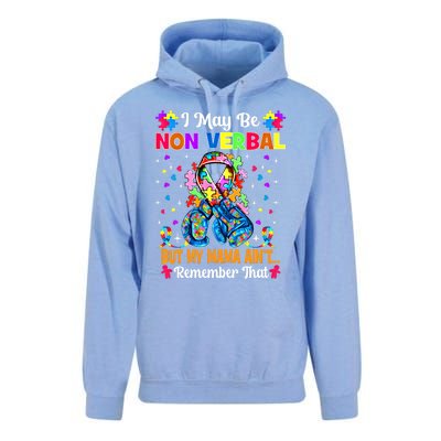 I May Be Non Verbal But My Mama AinT Remember That Autism Meaningful Gift Unisex Surf Hoodie