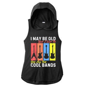 I May Be Old But I Got To See All The Cool Bands Guitarist Ladies PosiCharge Tri-Blend Wicking Draft Hoodie Tank